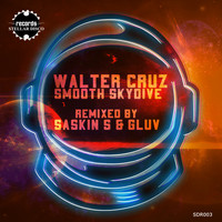 Walter Cruz - Smooth Skydive