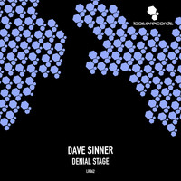 Dave Sinner - Denial Stage