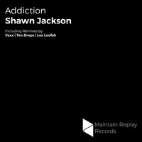 Shawn Jackson - Addiction