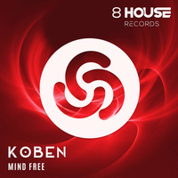 Koben - Mind Free E.P