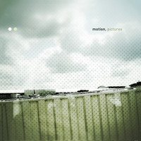 Motion / - Pictures
