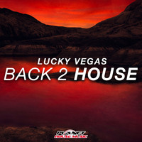 Lucky Vegas - Back 2 House