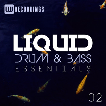 Various Artists - Liquid Drum & Bass Essentials, Vol. 02