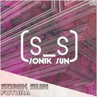 Sonik Sun - Futura