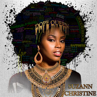 Suzann Christine - Dope Queen