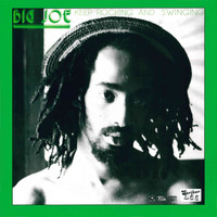 Big Joe - Keep Rocking & Swinging
