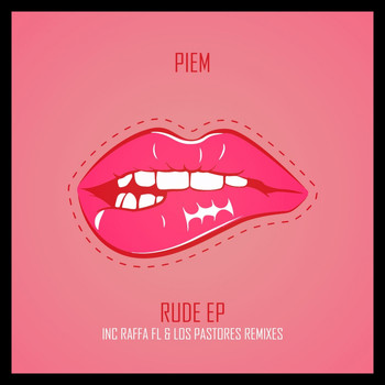 Piem - Rude (Explicit)