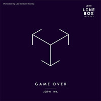Joph Wa - Game Over