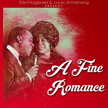 Ella Fitzgerald & Louis Armstr - A Fine Romance
