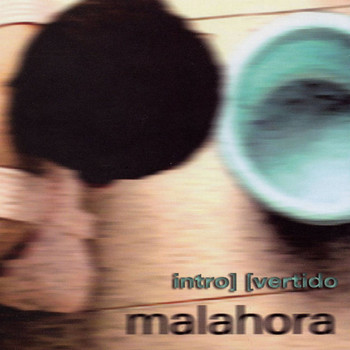 Malahora - Introvertido
