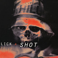 Cypress Hill - Lick a Shot - EP (Explicit)
