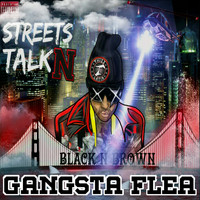 Gangsta Flea - Streets Talkn - EP (Explicit)