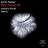 Kirill Mator - Red Honor EP