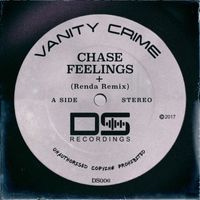 Vanity Crime - Chase Feelings