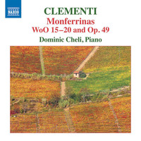 Dominic Cheli - Clementi: Monferrinas, WoO 15-20 & Op. 49