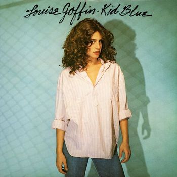 Louise Goffin - Kid Blue