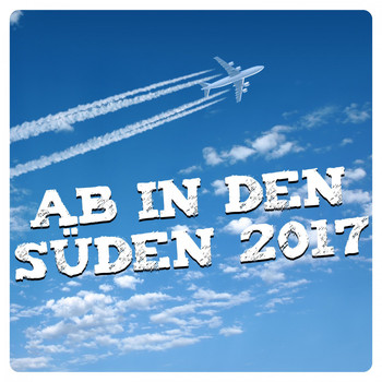 Various Artists - Ab in den Süden 2017