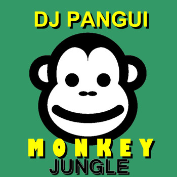 DJ Pangui - Monkey Jungle
