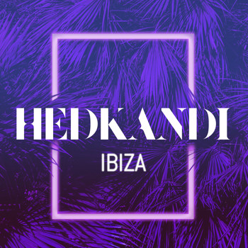 Various Artists - Hed Kandi Ibiza 2017