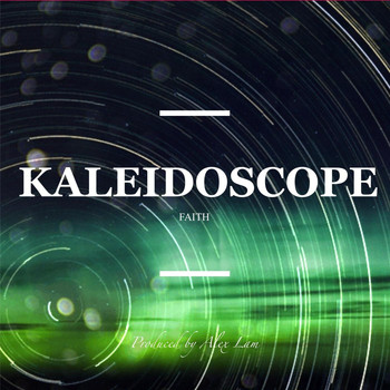 Faith - Kaleidoscope