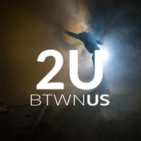 Btwn Us - 2U