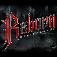 Reborn - Resistance