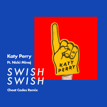 Katy Perry - Swish Swish (Cheat Codes Remix)