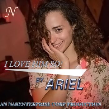 Ariel - I Love Him So