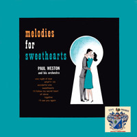 Paul Weston - Melodies for Sweethearts