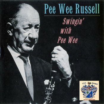 Pee Wee Russell - Swingin' with Pee Wee Russell