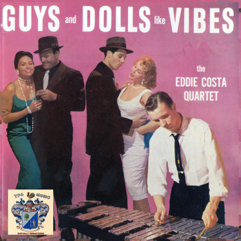 Eddie Costa - Guys and Dolls Like Vibes