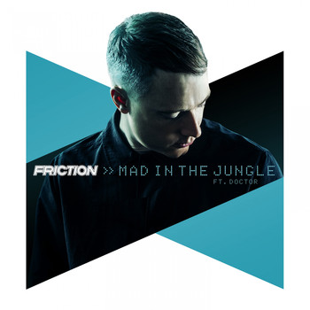 Friction - Mad in the Jungle