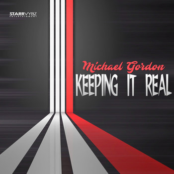 Michael Gordon - Keeping It Real