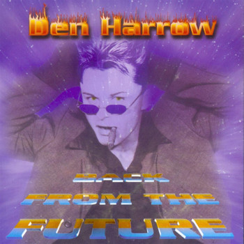 Den Harrow - Back From the Future