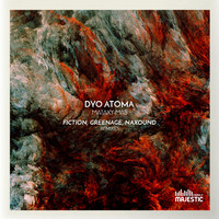 Dyo Atoma - Metaxy Mas