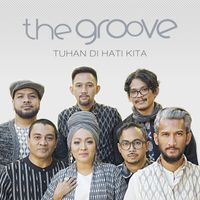 The Groove - Tuhan Di Hati Kita