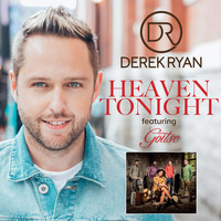Derek Ryan - Heaven Tonight