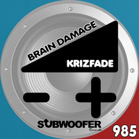 KriZFade - Brain Damage