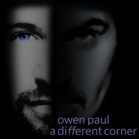 Owen Paul - A Different Corner
