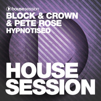 Block & Crown, Pete Rose - Hypnotised