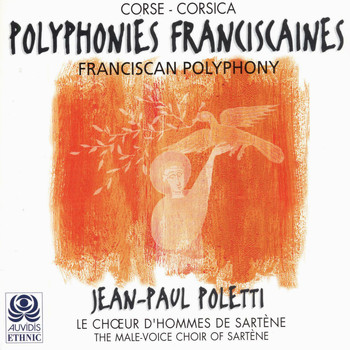 Jean-Paul Poletti, Chœur d'hommes de Sartène - Polyphonies franciscaines (Corse)