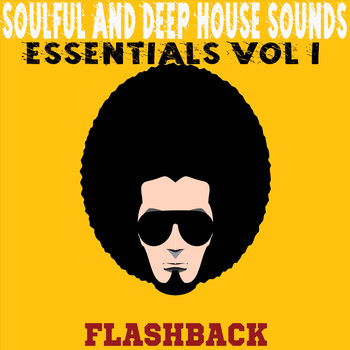Various Artists - Flashback Essentials Vol.1 (Soulful And Deep House Sounds)