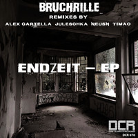 Bruchrille - Endzeit Ep (Explicit)