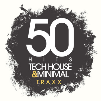 Various Artists - 50 Hits Tech House and Minimal Traxx