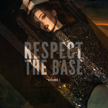 Various Artists - Respect The Base, Vol. 1 (Finest Deep House Beats)