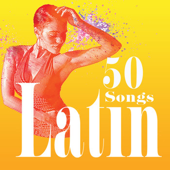 Various Artists - Latin - 50 Songs