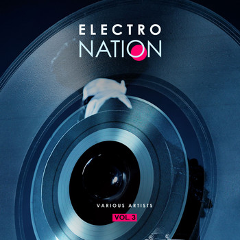 Various Artists - Electro Nation, Vol. 3