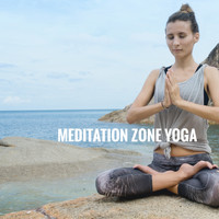 Yoga Workout Music, Reiki and Zen - Meditation Zone Yoga