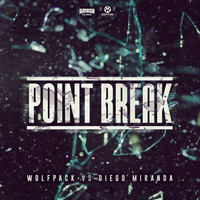 Wolfpack & Diego Miranda - Point Break
