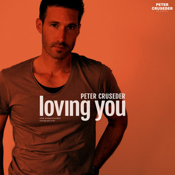Peter Cruseder - Loving You